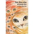 thumbnail image 1 of Pre-Owned And Then God Created Cat (Hardcover) 0972051708 9780972051705, 1 of 1