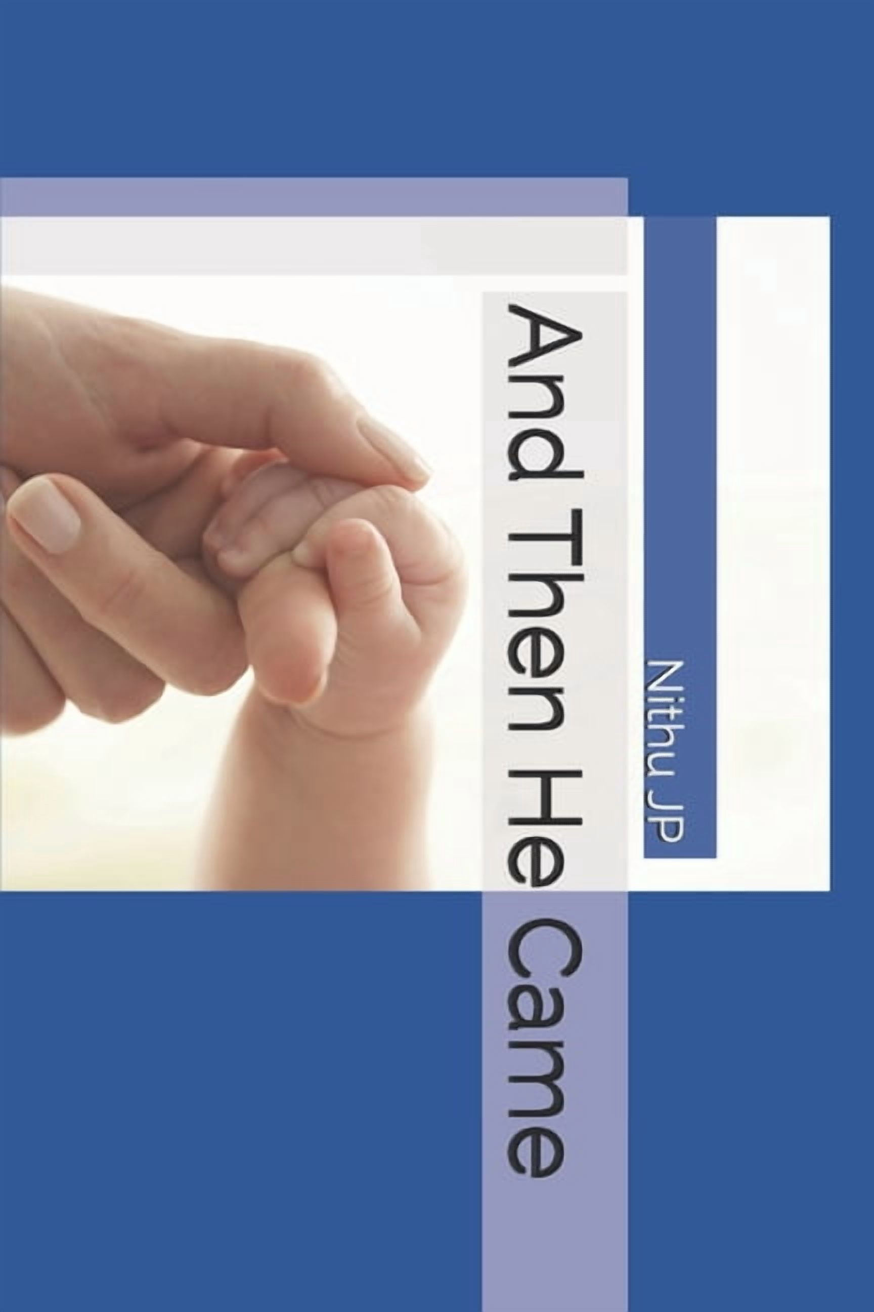 And Then He Came, (Paperback)