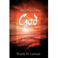 thumbnail image 1 of .And Then I Met God, 1 of 1