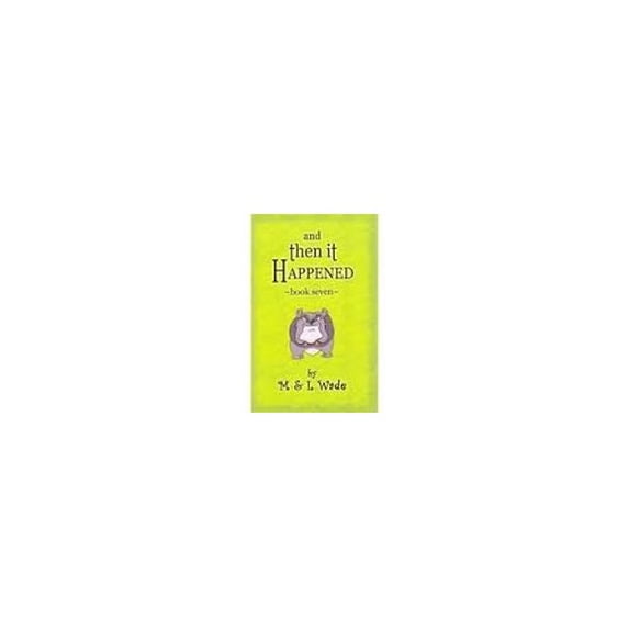 Pre-Owned And Then it Happened Book Seven Paperback