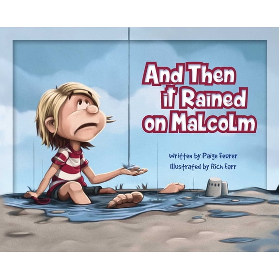 And Then It Rained on Malcolm (Hardcover)