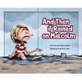 thumbnail image 1 of Pre-Owned And Then It Rained on Malcolm (Hardcover) 1634501500 9781634501507, 1 of 1