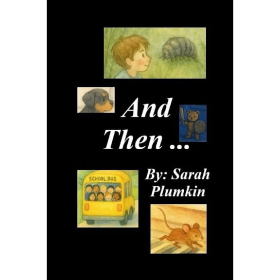 And Then ..., (Paperback)