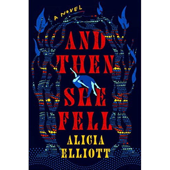 Pre-Owned And Then She Fell (Hardcover) 0593473086 9780593473085