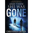 thumbnail image 1 of Pre-Owned And Then She Was Gone (Hardcover) 168399003X 9781683990031, 1 of 1