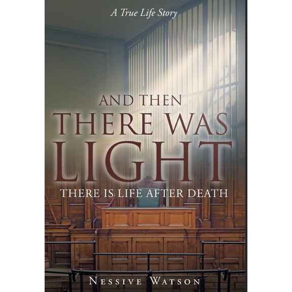 And Then There Was Light (Hardcover)