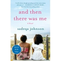 Pre-Owned And Then There Was Me: A Novel of Friendship, Secrets and Lies (Paperback) 1250802865 9781250802866