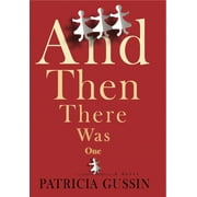 And Then There Was One : A Novel (Paperback)