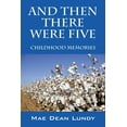 thumbnail image 1 of And Then There Were Five: Childhood Memories, 1 of 1