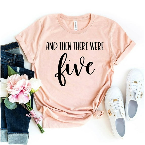 And Then There Were Five T-shirt Christmas Gift For Preggers Women's Expecting Shirt Announcement Tshirt Pregnancy Top Maternity Shirts