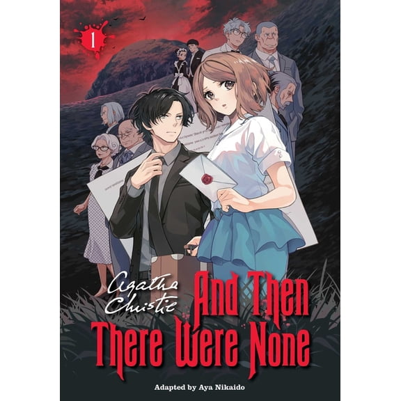 And Then There Were None: And Then There Were None, Vol. 1 (Series #1) (Paperback)