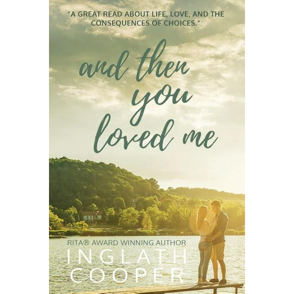 And Then You Loved Me, (Paperback)