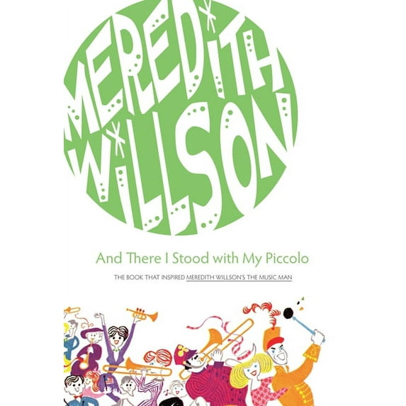 And There I Stood with My Piccolo, (Paperback)