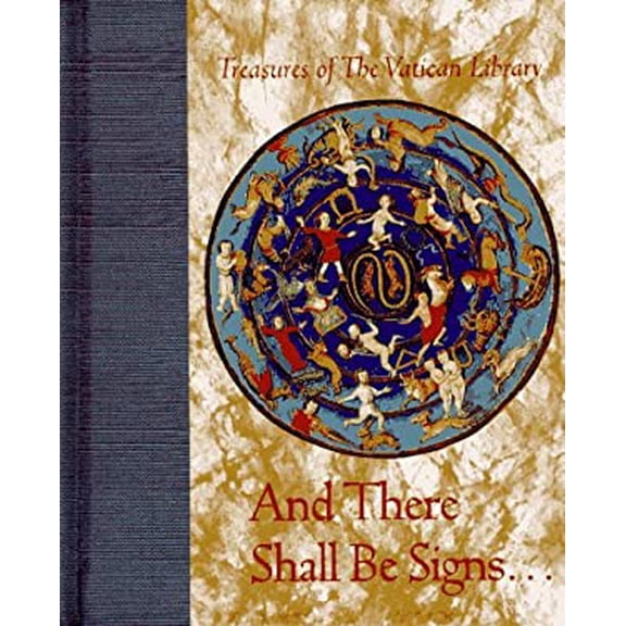 Pre-Owned And There Shall Be Signs (Treasures of the Vatican Library) (Hardcover) 1570362343 9781570362347