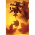 thumbnail image 1 of And This Too Shall Pass, (Paperback), 1 of 1