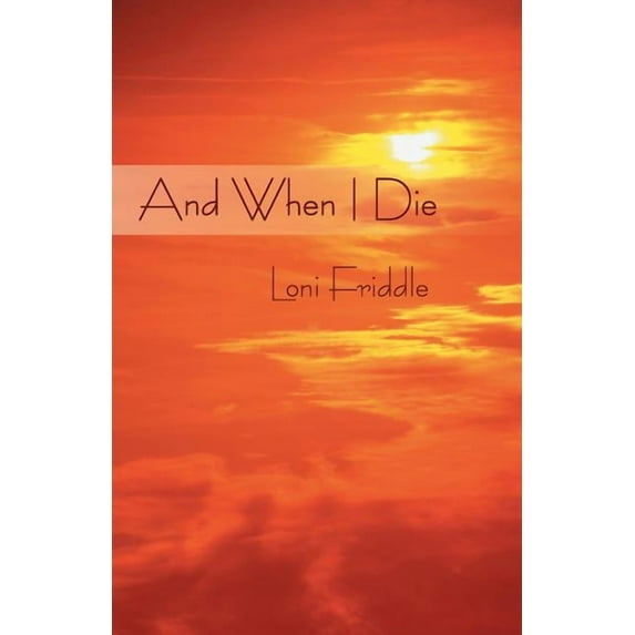 And When I Die (Paperback)