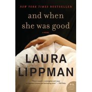 And When She Was Good, Paperback