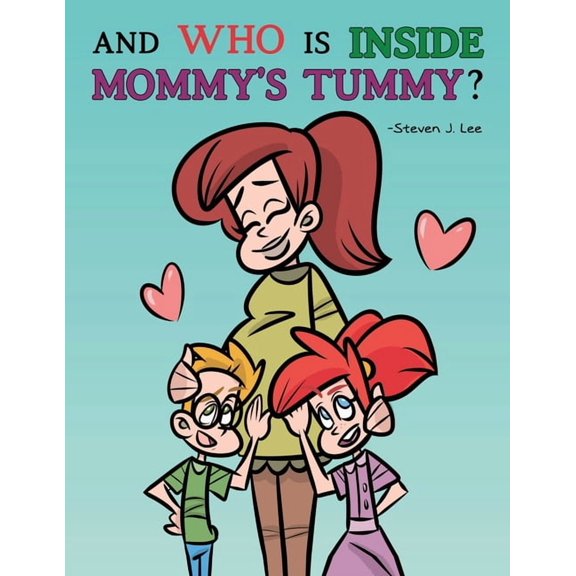 A Ila and Nat Learning And Who is Inside Mommy's Tummy?: A NAT and ILA Learning Book, (Paperback)