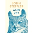 thumbnail image 1 of And Yet : Poems (Paperback), 1 of 1