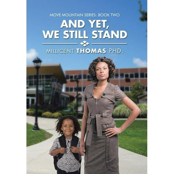 And Yet, We Still Stand (Hardcover) by Millicent Thomas