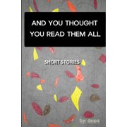 And You Thought You Read Them All Paperback