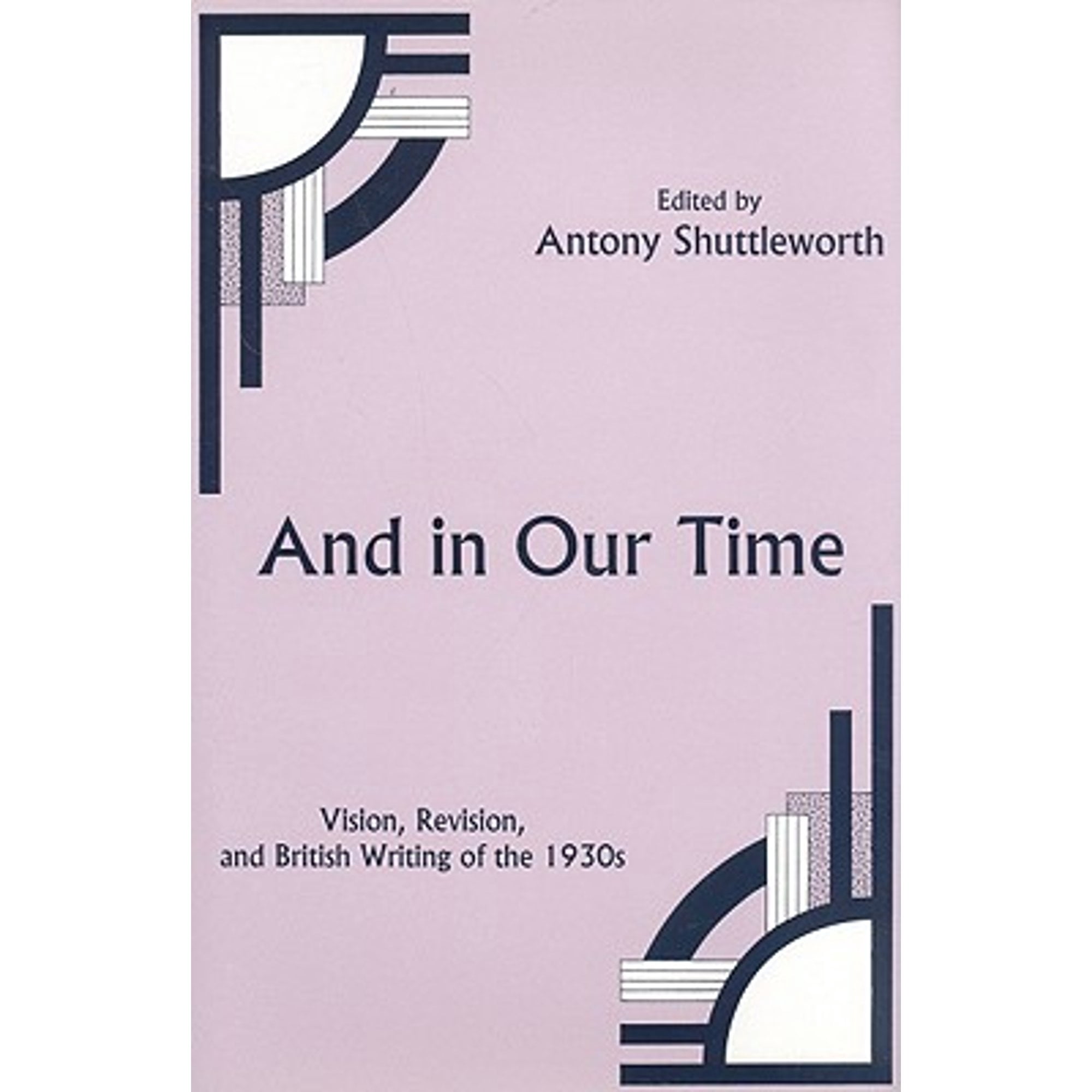 Pre-Owned And in Our Time : Vision, Revision, and British Writing of ...