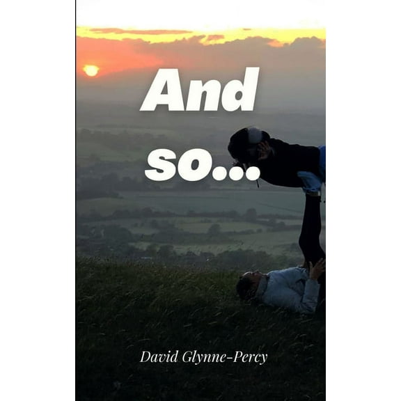 And so..., (Paperback)