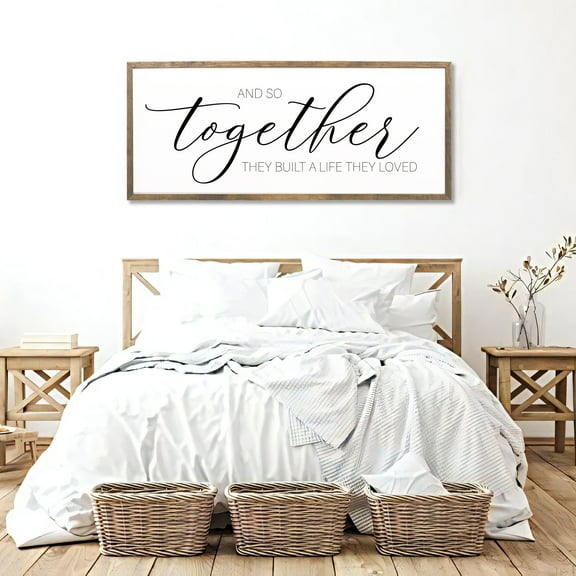 And so Together They Built a Life They Loved Wooden Sign 10x20 inches | Farmhouse Decor | Anniversary Gift | Bedroom Decor | Inspirational Quote