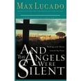 thumbnail image 1 of And the Angels Were Silent: Walking with Christ Toward the Cross, (Paperback), 1 of 1
