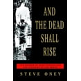 thumbnail image 1 of Pre-Owned And the Dead Shall Rise: The Murder of Mary Phagan and the Lynching of Leo Frank Paperback, 1 of 1