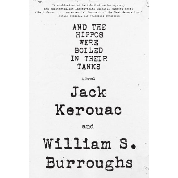 And the Hippos Were Boiled in Their Tanks, (Paperback)