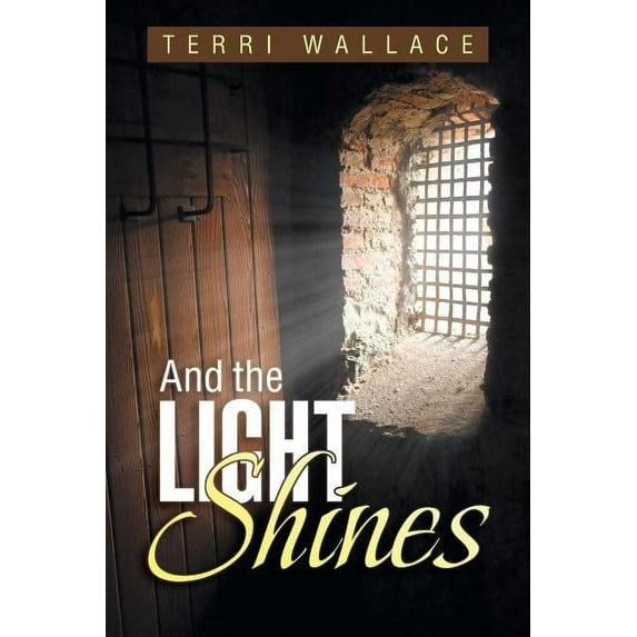 And the Light Shines