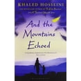 thumbnail image 1 of Pre-Owned And the Mountains Echoed (Paperback) 140885256X 9781408852569, 1 of 1