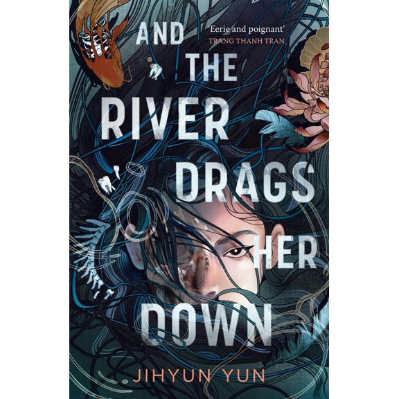 Jihyun Yun And the River Drags Her Down (Paperback)