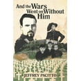 thumbnail image 1 of And the Wars Went on Without Him (Paperback), 1 of 1