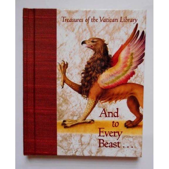 Pre-Owned And to Every Beast... (Treasures of the Vatican Library) (Hardcover) 1570361010 9781570361012