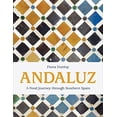 thumbnail image 1 of Pre-Owned Andaluz: A Food Journey Through Southern Spain (Hardcover) 1623719992 9781623719999, 1 of 1