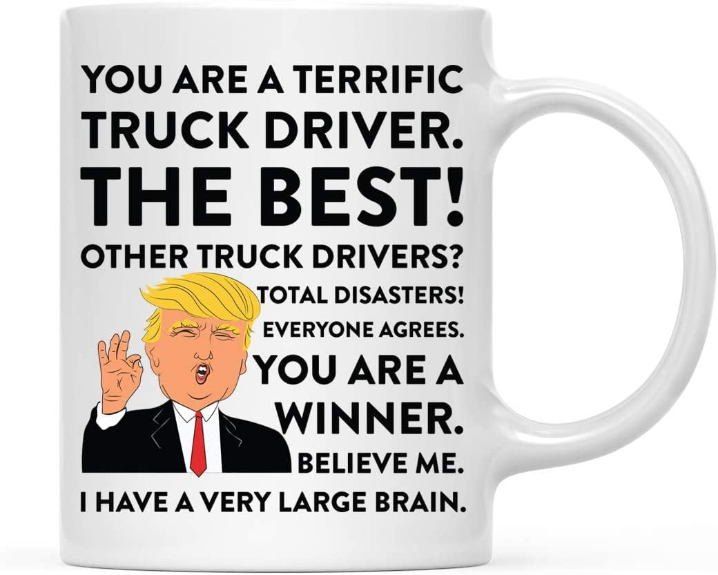 Andaz Press President Donald Trump Terrific Truck Driver Ceramic Coffee Mug