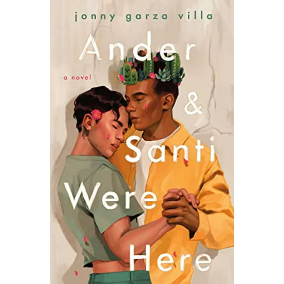 Pre-Owned Ander & Santi Were Here (Hardcover) 1250843995 9781250843999