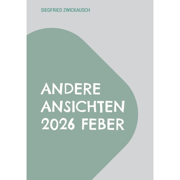 Andere Ansichten 2026 Feber, (Paperback)