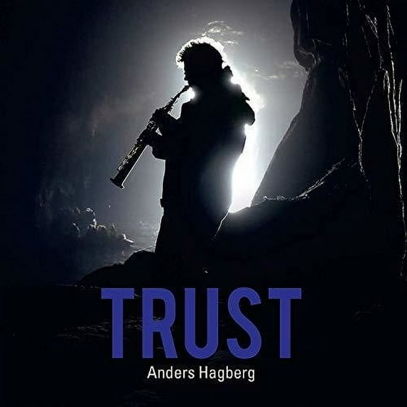 Anders Hagberg - Trust - Music & Performance - CD