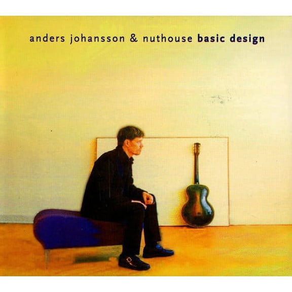 Anders Johansson - Basic Design - Music & Performance - CD