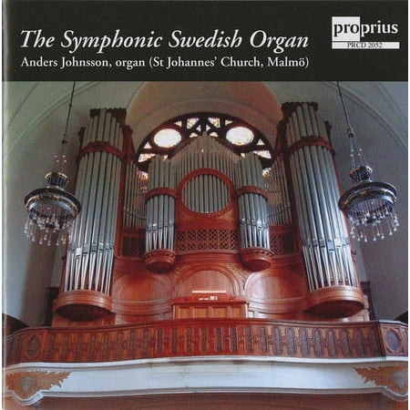 Anders Johansson - Symphonic Swedish Organ - Music & Performance - CD