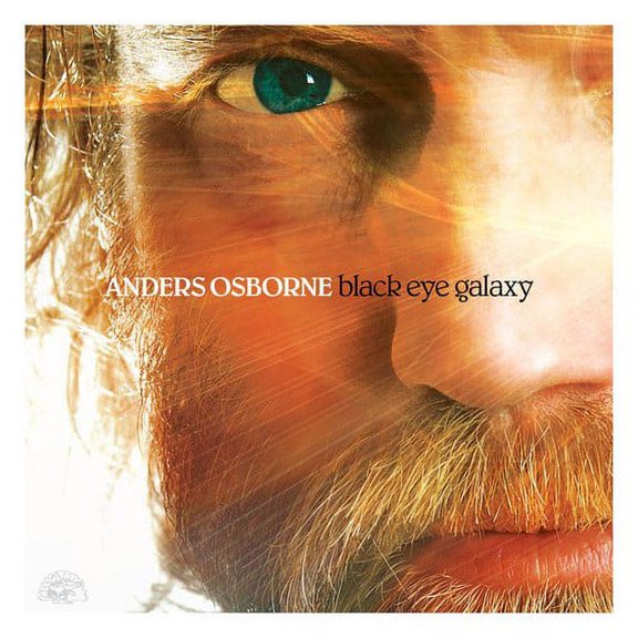 Anders Osborne - Black Eye Galaxy - Music & Performance - CD