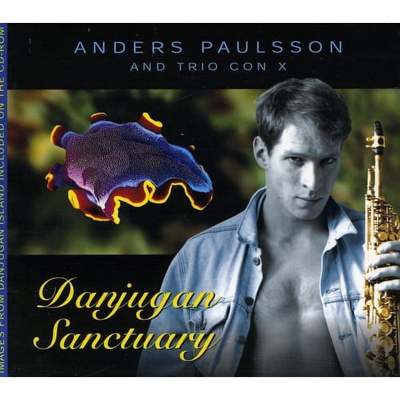 Anders Paulsson - Danjugan Sanctuary - Music & Performance - CD