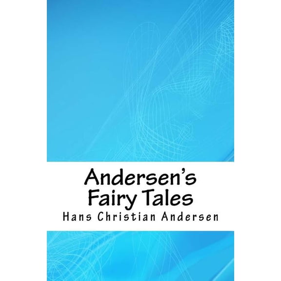 Andersen's Fairy Tales, (Paperback)