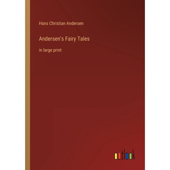 Andersen's Fairy Tales: in large print, (Paperback)