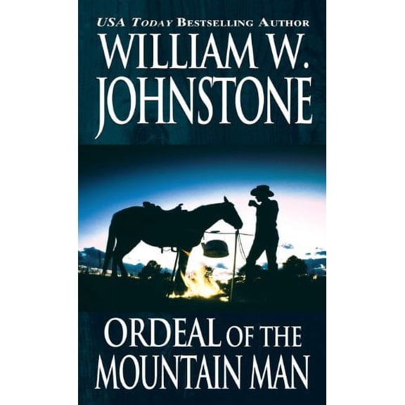 Pre-Owned Ordeal of the Mountain Man (Unknown) 0786028432 9780786028436