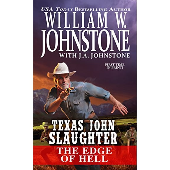 Pre-Owned Texas John Slaughter: The Edge of Hell, 9780786033706, 0786033703, Paperback, First Edition edition