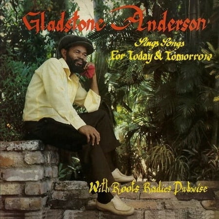 Anderson,Gladstone / Roots Radics - Sings Songs For Today & Tomorrow / Radical Dub - Music & Performance - CD